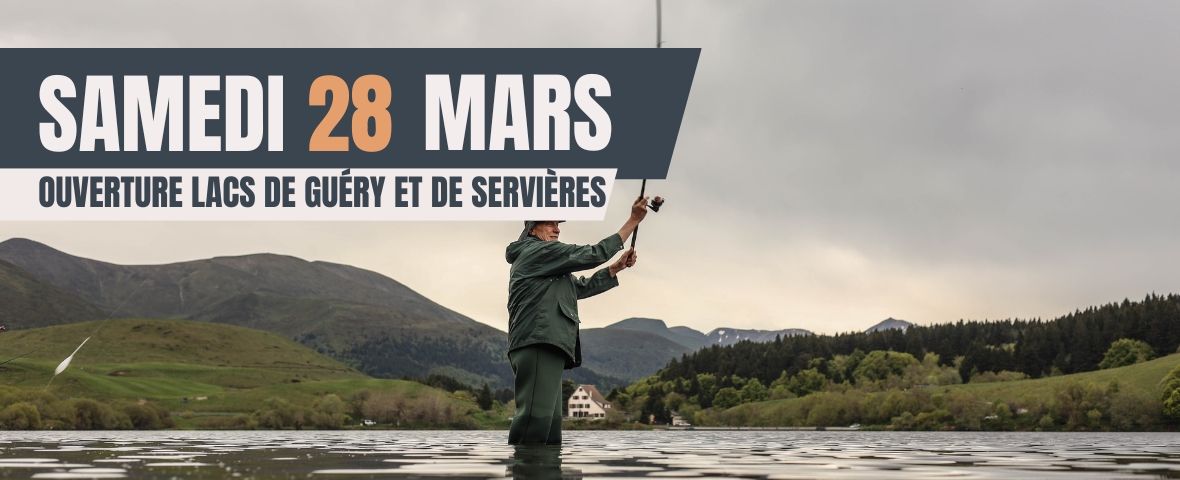  OUVERTURE LACS - PARCOURS HALIEURTIQUES - TRUITES TROPHÉES